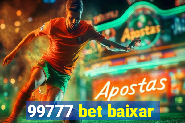 99777 bet baixar